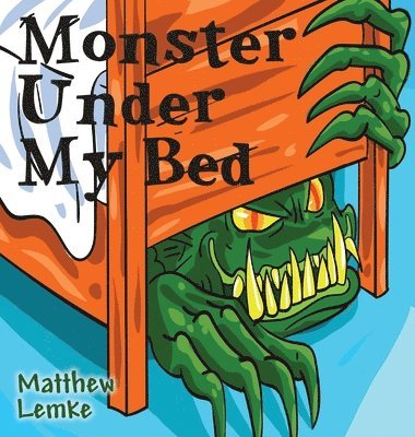 bokomslag Monster Under My Bed