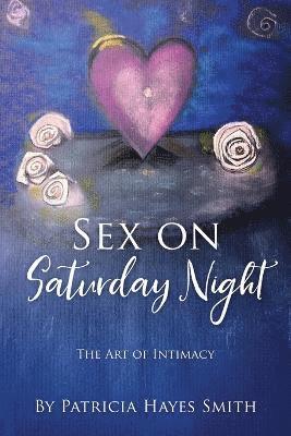 Sex on Saturday Night 1