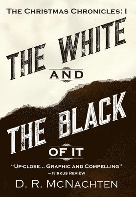 The White and the Black of It 1