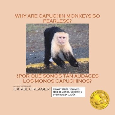 bokomslag Why Are Capuchin Monkeys So Fearless