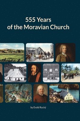 bokomslag 555 Years of the Moravian Church