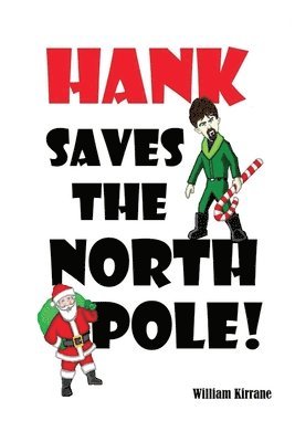 Hank Saves the North Pole 1