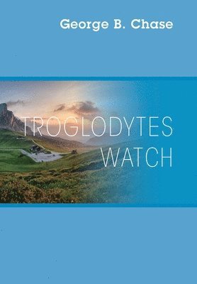 Troglodytes Watch 1