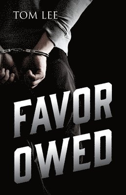 Tom Lee - Favor Owed, Häftad