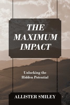 The Maximum Impact 1