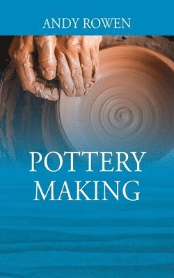 Pottery Making 1