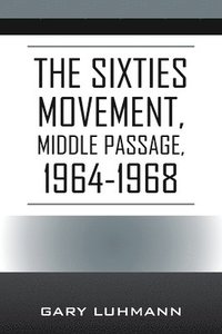 bokomslag The Sixties Movement
