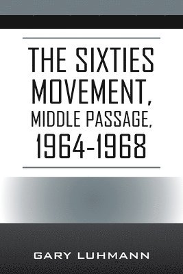 The Sixties Movement 1