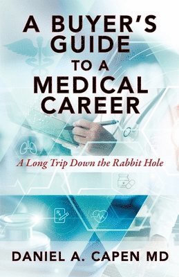 bokomslag A Buyer's Guide to a Medical Career