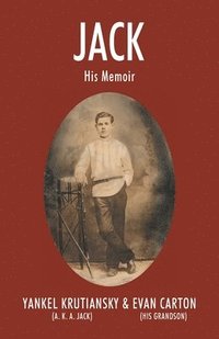 bokomslag Jack: His Memoir