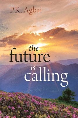 The Future is Calling 1