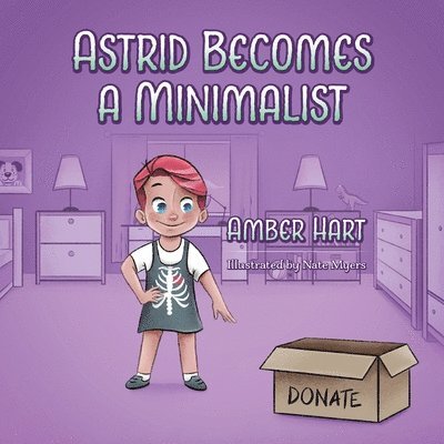 Astrid Becomes A Minimalist 1