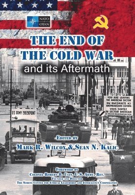 The End of the Cold War and its Aftermath 1