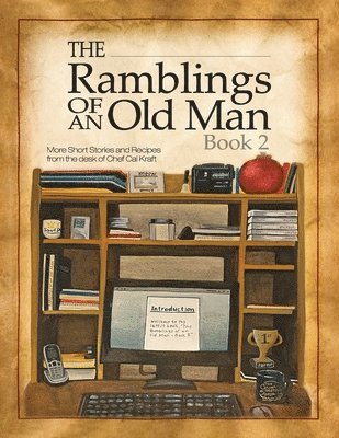 Ramblings of an Old Man Book 2 1