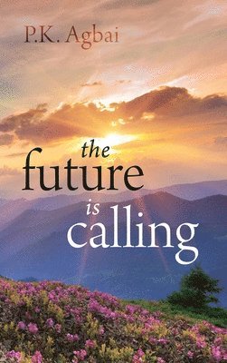 The Future is Calling 1