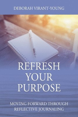 bokomslag Refresh Your Purpose