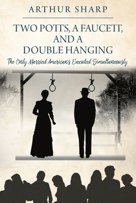 Two Potts, a Faucett, and a Double Hanging