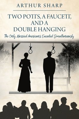 Two Potts, a Faucett, and a Double Hanging 1