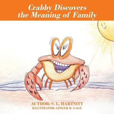 bokomslag Crabby Discovers the Meaning of Family