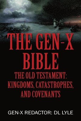 The Gen-X Bible 1