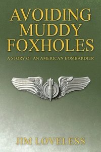 bokomslag Avoiding Muddy Foxholes
