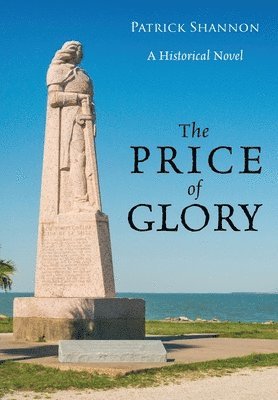 Patrick Shannon - Price of Glory, Inbunden