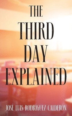 The Third Day Explained 1