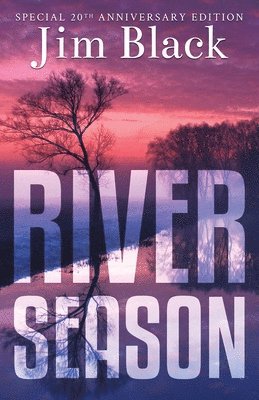 Jim Black - River Season, Häftad