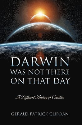 Darwin Was Not There On That Day 1