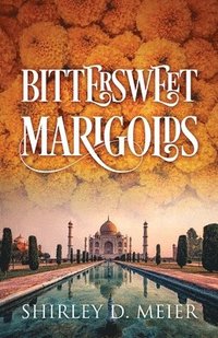 bokomslag Bittersweet Marigolds