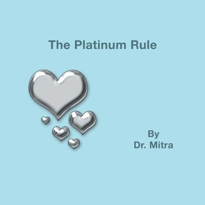 The Platinum Rule 1