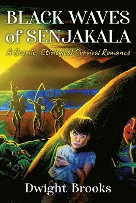Dwight Brooks - Black Waves of Senjakala, Häftad