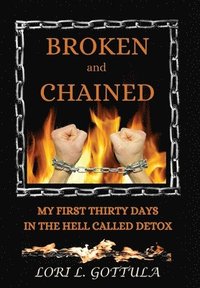 bokomslag Broken and Chained