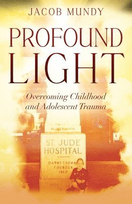 Jacob Mundy - Profound Light, Häftad