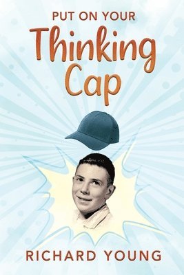 Put On Your Thinking Cap 1