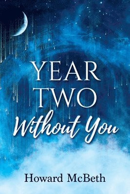 Year Two Without You 1