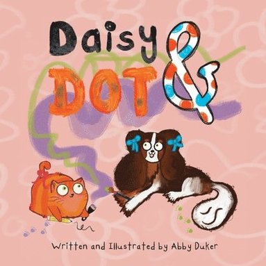 bokomslag Daisy and Dot