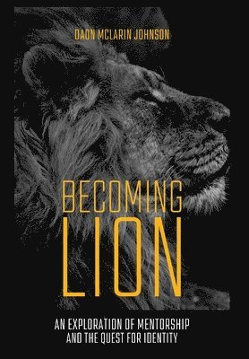 Becoming Lion