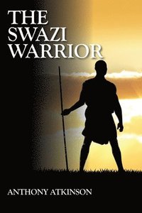 bokomslag The Swazi Warrior