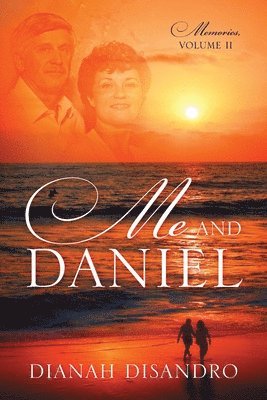 Dianah Disandro - Me and Daniel, Häftad