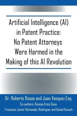 bokomslag Artificial Intelligence (AI) in Patent Practice