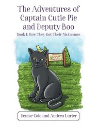 bokomslag Adventures of Captain Cutie Pie and Deputy Boo