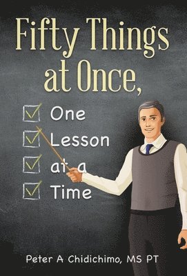Fifty Things at Once, One Lesson at a Time 1