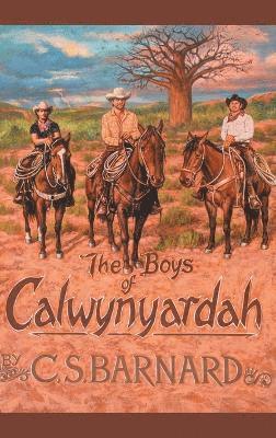 Boys of Calwynyardah