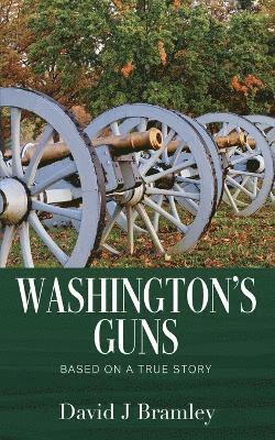 bokomslag Washington's Guns