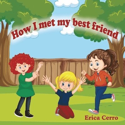 How I Met My Best Friend 1