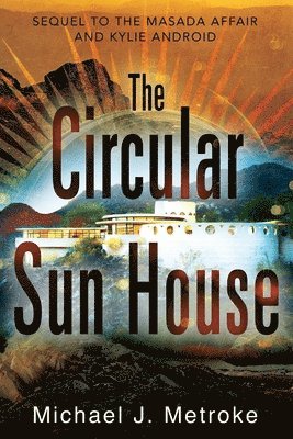 The Circular Sun House 1