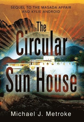 The Circular Sun House 1