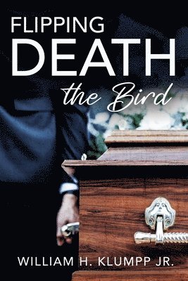 Flipping Death the Bird 1