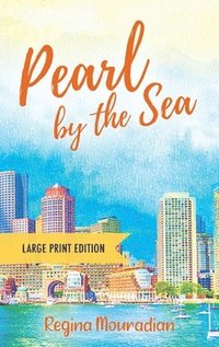 bokomslag Pearl by the Sea - Large Print Edition